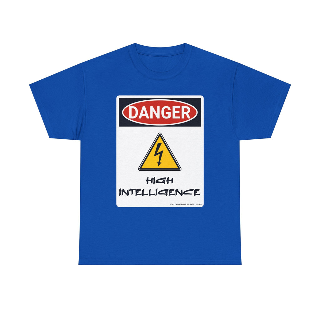 Danger - High Intelligence