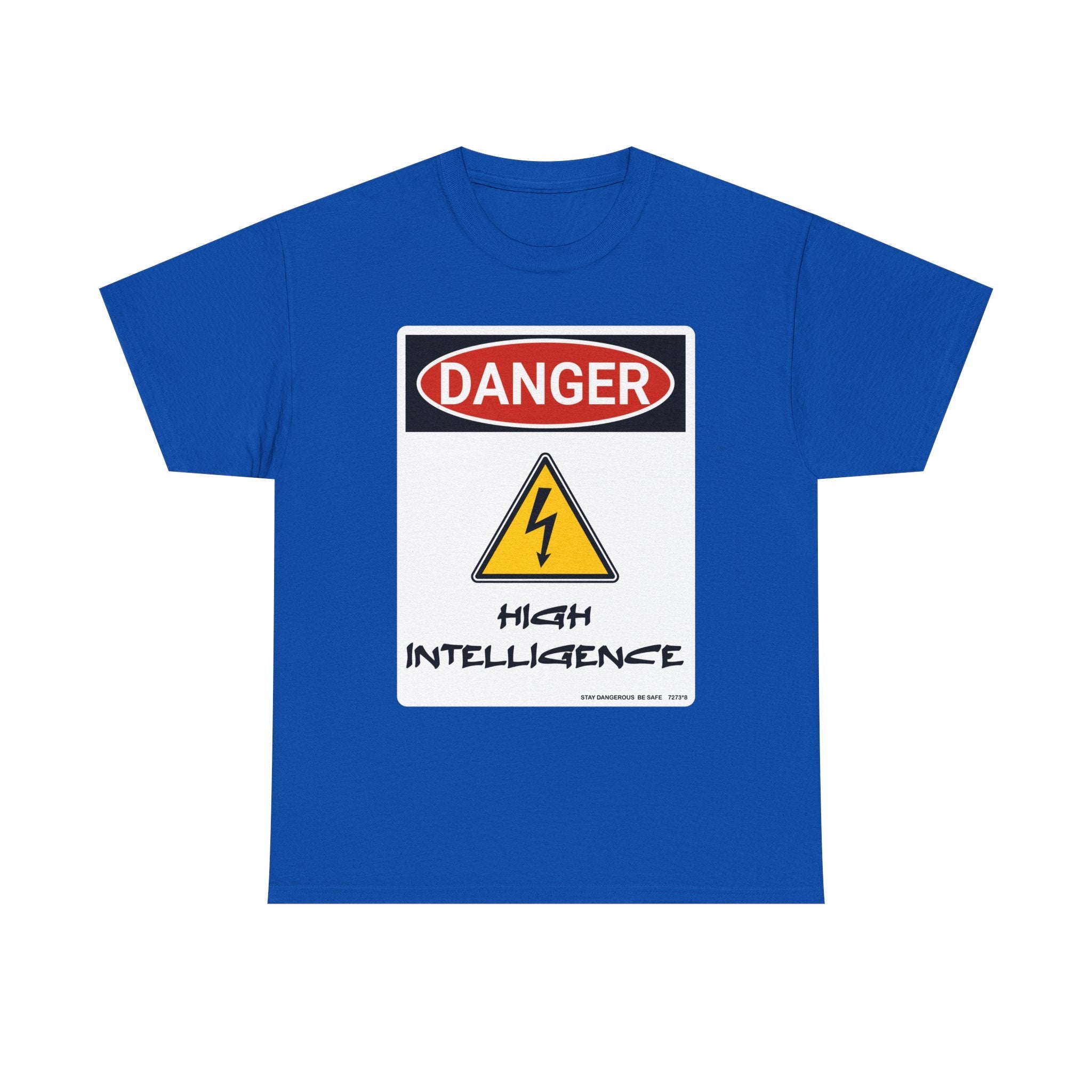 Danger - High Intelligence