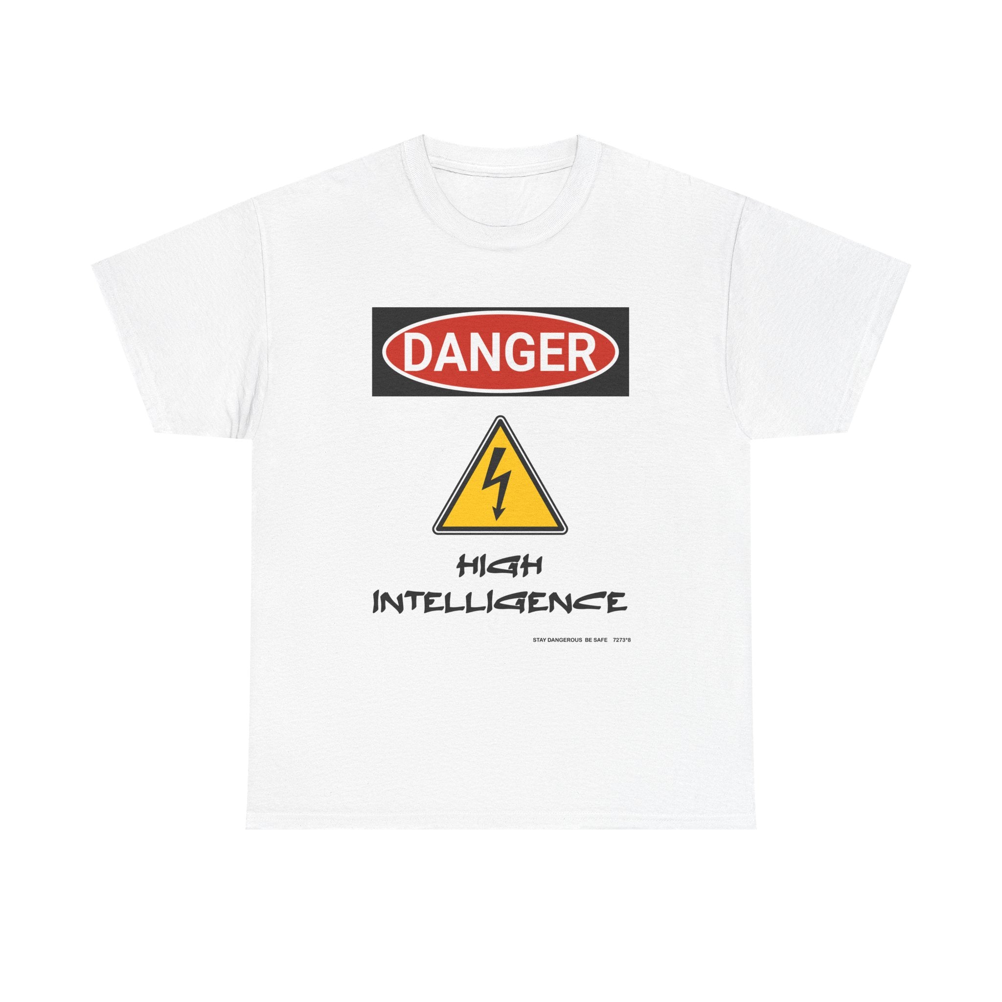 Danger - High Intelligence