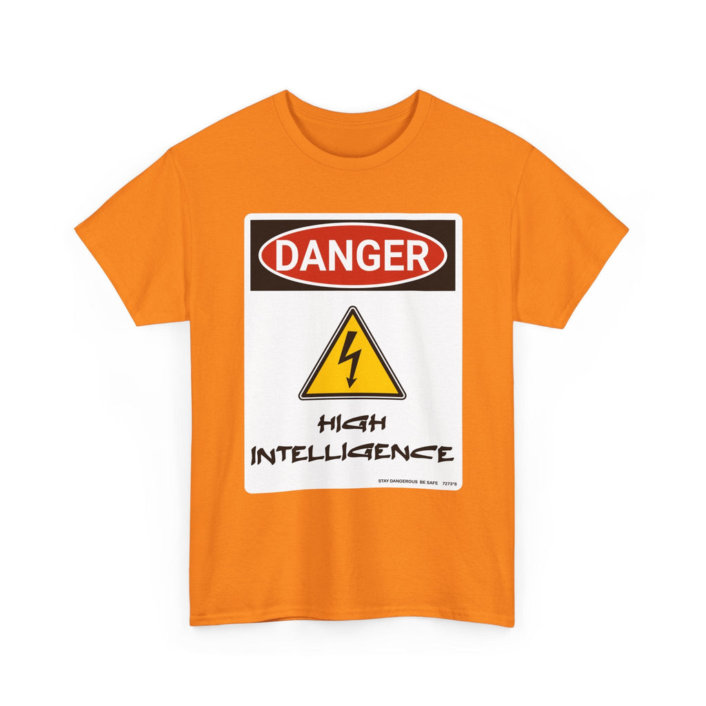 Danger - High Intelligence
