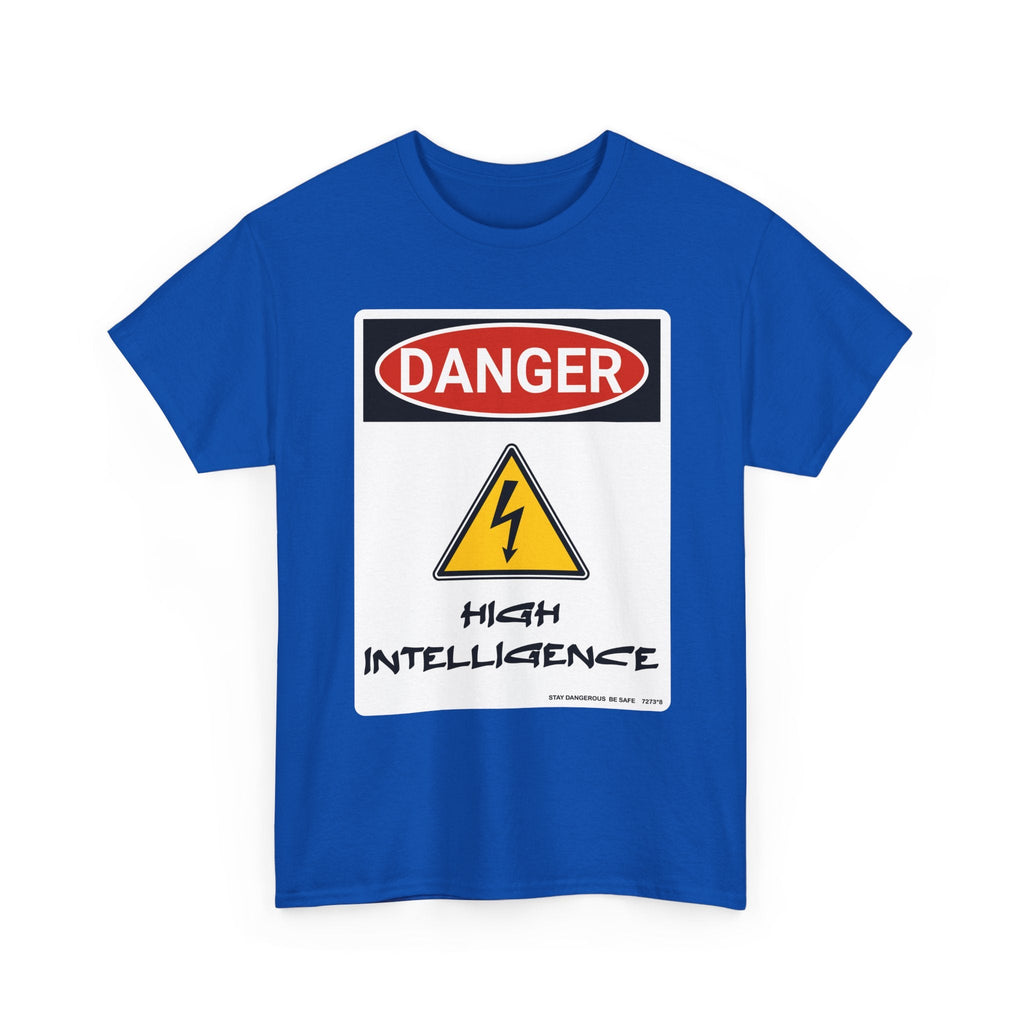 Danger - High Intelligence